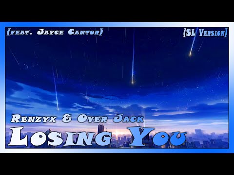 Renzyx & Over Jack - Losing You (feat. Jayce Cantor) Lyrics