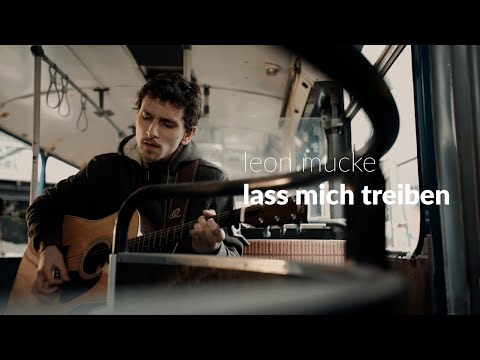 Leon Mucke - Lass mich treiben (akustisch & live im Bus)