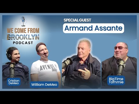 We Come From BK: w/ Guest Armand Assante