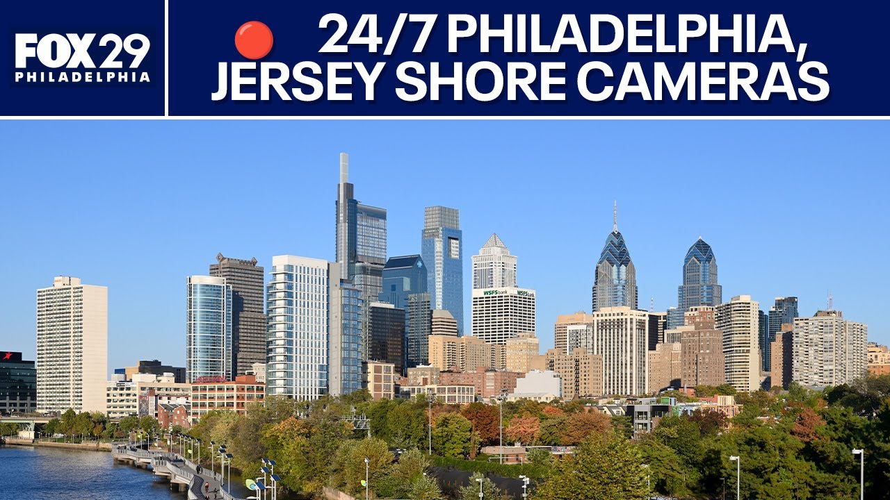 🔴 24/7 Philly Live Cam | Center City, Jersey Shore, Poconos and more