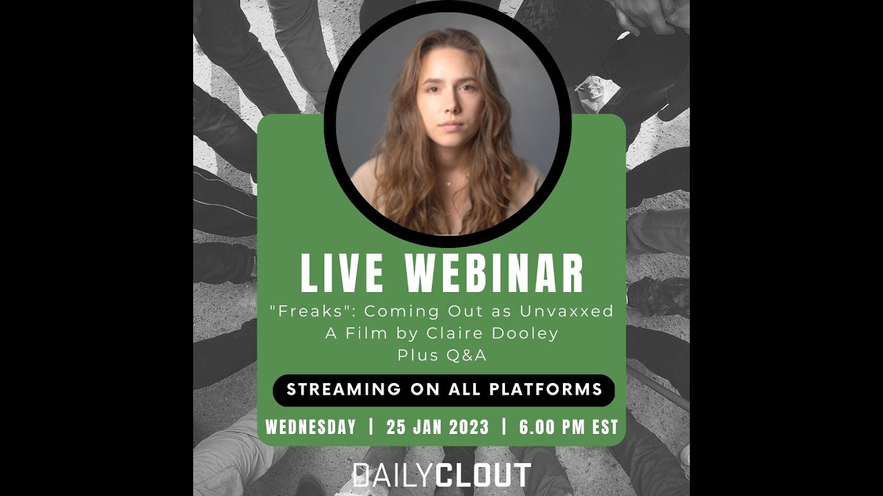 FILM WEBINAR: "Freaks": Coming Out as Unvaxxed