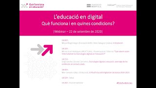 L’educació en digital. Què funciona i en quines condicions? Vídeo-resum