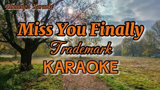 Miss You Finally. Trademark. Dhonbapz Karaoke