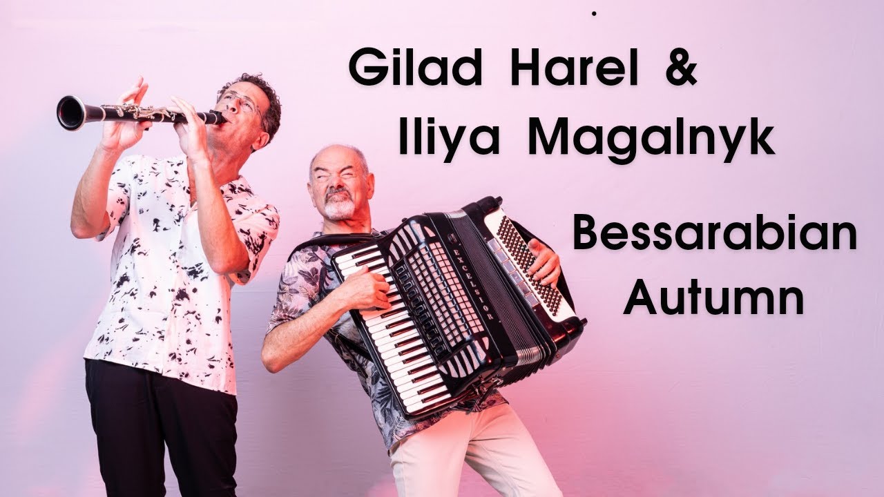 Gilad Harel & Iliya Magalnyk