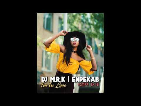 ▪☆☆DJ M R K x £NP£K@B - I'm In Lov£ [R£mix Komp@ 2k19]☆☆▪