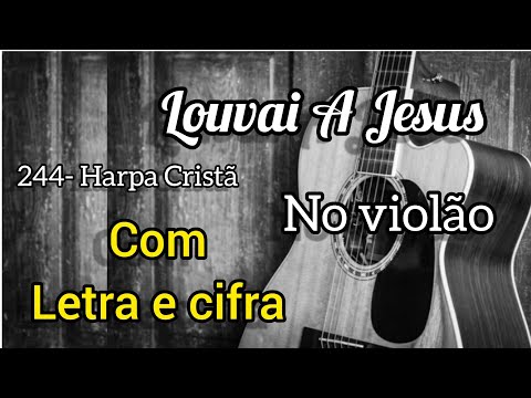 Hino 244 - Harpa Cristã