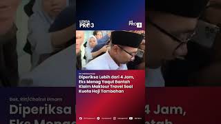Download lagu Eks Menteri Agama Yaqut Cholil Qoumas menjalani pemeriksaan di KPK terkait dugaan korupsi kuota haji mp3