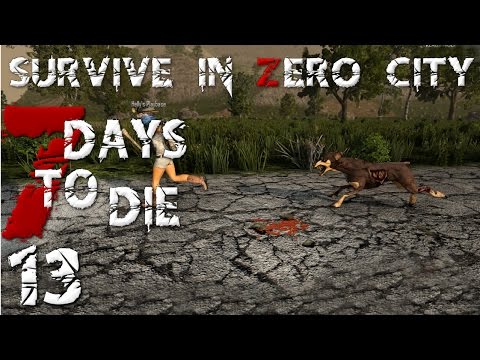 Ein Hund kommt selten allein | Survive in Zero City 7 Days To Die Deutsch German LPT