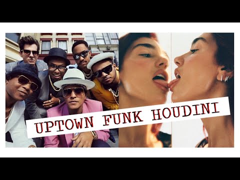 Dua Lipa x Mark Ronson & Bruno Mars - UPTOWN FUNK HOUDINI (#MASHUP by Robin Skouteris)