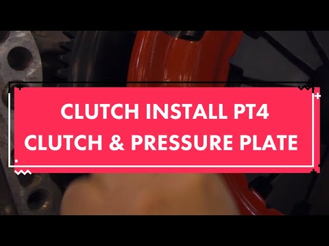Installing pressure plate and clutch assembly!