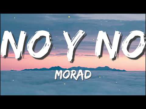 Morad - No Y No (Letra)