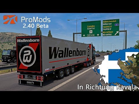 ETS2 ProMods 2.40 Beta 🚚 Griechenland I In Richtung Kavala 🔵 #1039 ProMods-Tour [Deutsch]