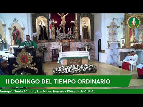 II DOMINGO DEL TIEMPO ORDINARIO. SANTA EUCARISTÍA