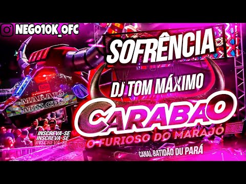 SET CARABAO O FURIOSO - SOFRÊNCIA 2023 (AO VIVO) DJ TOM MÁXIMO 12 FEVEREIRO VIA SHOW