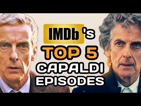 Doctor Who: IMDb's TOP 5 Highest Rated PETER CAPALDI Episodes (Best of 12th Doctor)
