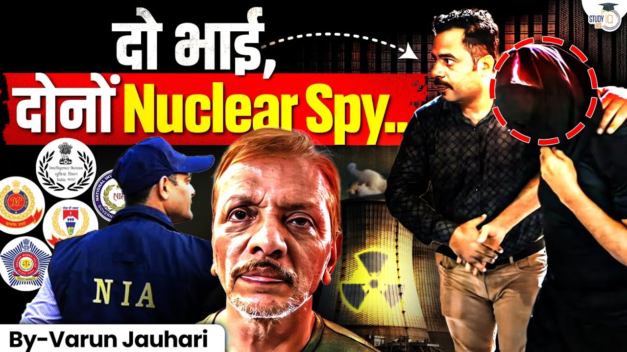 The Hunt of Brother's Spy Racket | How 5 Agencies Busted Global Nuclear Scandal? | Varun Jauhari