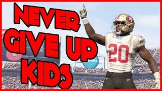 NEVER GIVE UP KIDS!! - Madden 16 Ultimate Team | MUT 16 XB1 Gameplay