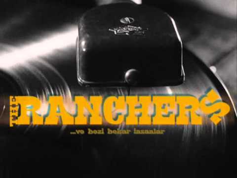 The Ranchers - Yaşamağa dəyər