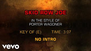 Porter Wagoner - Skid Row Joe (Karaoke)