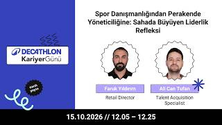 Spor Danışmanlığından Perakende Yöneticiliğine: Sahada Büyüyen Liderlik Refleksi