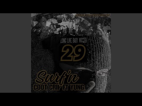 Surf"N (feat. Yung)
