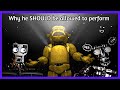 SFM FNAF Why Golden Freddy SHOULD Be Allowed To Perform
