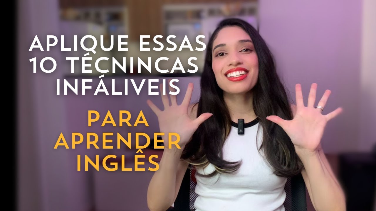 ALCANCE A FLUÊNCIA NO INGLÊS COM ESSAS TÉCNICAS PODEROSAS! #ingles
