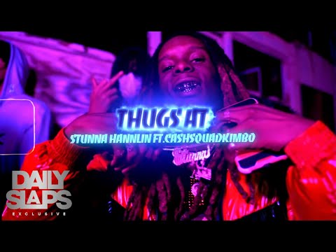 Stunna Hannlin feat. CashSquadKimbo - Thugs At (Official Video) | Dir. 559Filmz