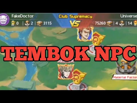 KETIKA COMPETITION LAWANNYA NPC - ONE PUNCH MAN : The Strongest