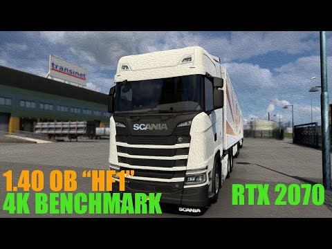 Euro Truck Simulator 2 1.40 Open Beta | 4K Benchmark RTX 2070