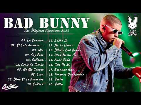 Bad Bunny Sus Mejores Exitos 2023 - Bad Bunny Mix 2023 - Pop Latino 2023