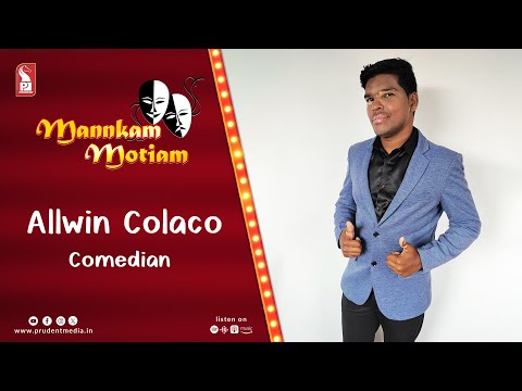 Allwin Colaco | Comedian | Mannkam Motiam | S3E67 | 180124