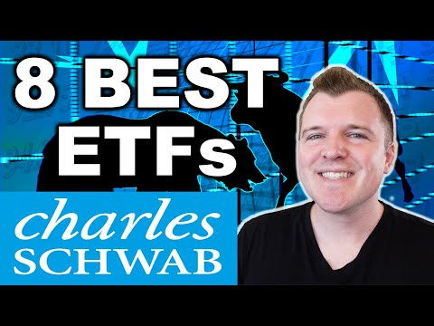 The 8 Best ETFs from Charles Schwab
