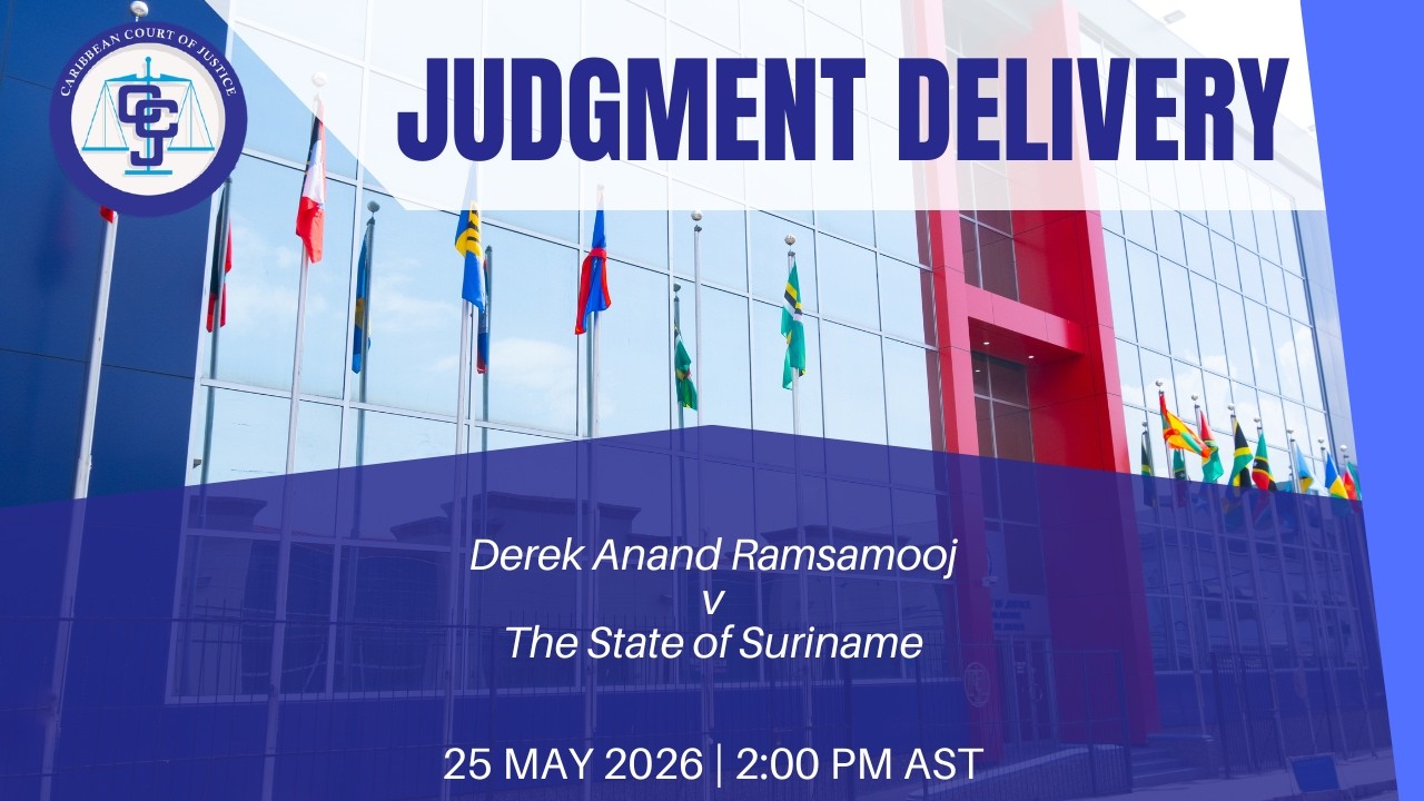Delivery of Judgment - TTOJ2024/001 Derek Anand Ramsamooj v The State of Suriname