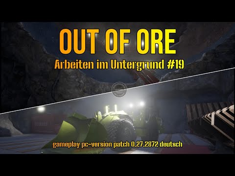 gameplay PC VERSION - OUT OF ORE #19 - DEUTSCH