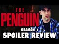 The Penguin An Amazing End To A Great Show Season 1 Spoiler Review
