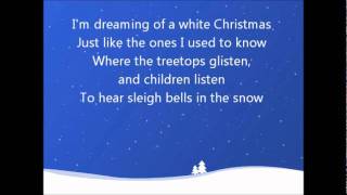 White Christmas- Bing Crosby (Lyrics)
