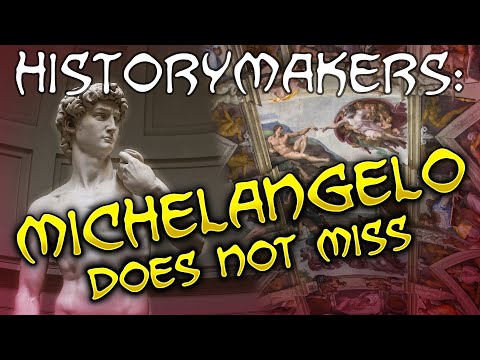 History-Makers: Michelangelo Does Not Miss