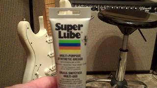 Finally!  The Best Lube For Your Strat - Super Lube