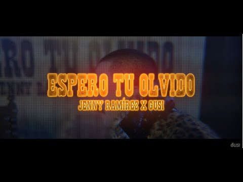 Gusi  ft Jenny Ramírez - Espero Tu Olvido