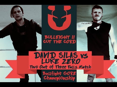 Bullfight Gore Title 2 Out of 3 Falls Match (No DQ): David Silas vs Luke Zero (Arena Sound)