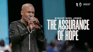 The Assurance of Hope - Bishop Noel Jones