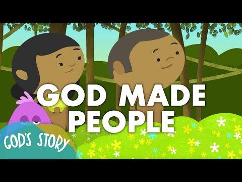 God Made People l God's Story