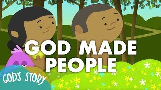 God&#39;s Story: God Made People