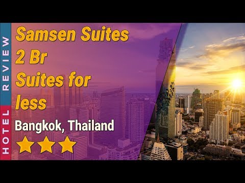 Samsen Suites 2 Br Suites for less hotel review | Hotels in Bangkok | Thailand Hotels