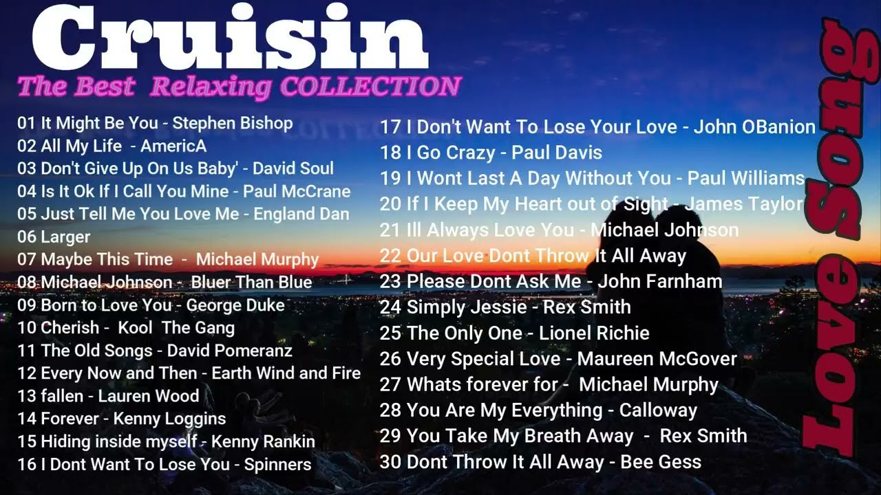 Cruisin Beautiful Relaxing Romantic Love Song Collection HD ( No ADS )