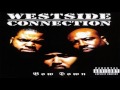 Westside Connection Feat K Dee Tha Comrades All Frum Tha I Hoo Bangin WSCG Style