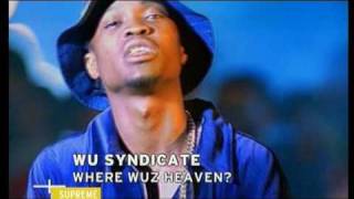 Wu Syndicate  -  Where Was  Heaven ...(Wu International) Lyrics in More Info Link