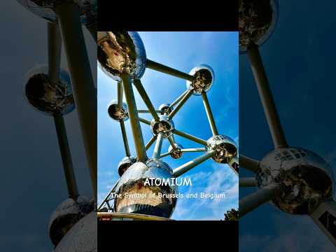 The Atomium in Brussels, Belgium #atomium #brussels #belgium