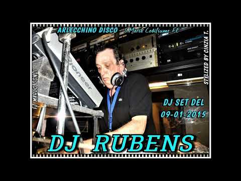 DJ RUBENS@ARLECCHINO DISCO - DJ SET "LIVE" del 9 GEN 2015 (Video by Cinzia T.)